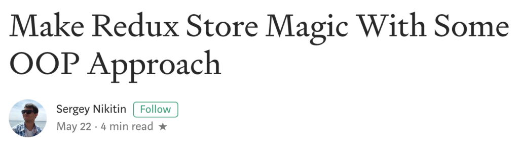 Make Redux Store Magic With Some OOP Approach